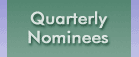 Quarterly Nominees